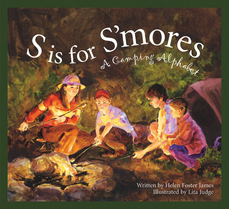 S is for S'mores: A Camping picture Book