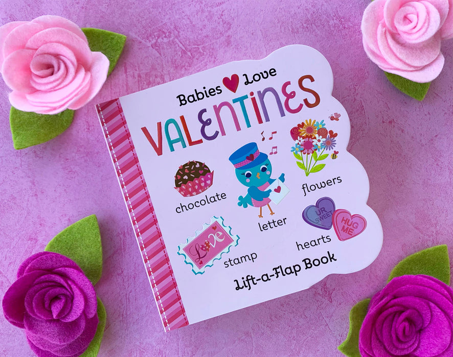 Babies Love Valentines Lift-a-Flap Board Book