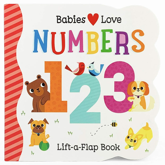 Babies Love Numbers - A First Lift-a-Flap Board Book