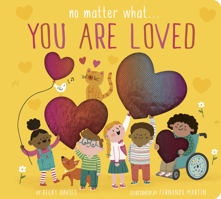 No Matter What... You Are Loved Book