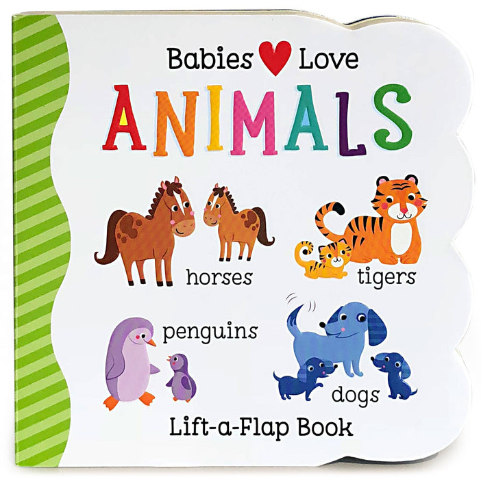 Babies Love Animals Lift-a-Flap Board Book