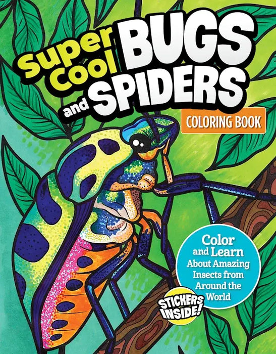 Coloring Book - Super Cool Bugs and Spiders